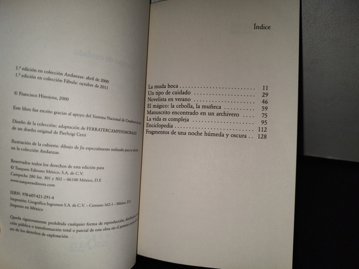 114- Un Tipo De Cuidado - Francisco Hinojosa - Fábula, Tusquets - 2011