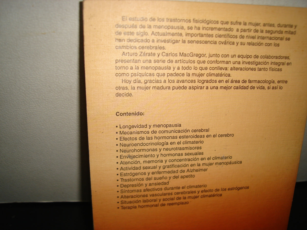 1- Menopausia Y Cerebro. Aspectos Psicosexuales y Neurohormonales De La Mujer Climatérica - Arturo Zárate, Carlos MacGregor - Editorial Trillas