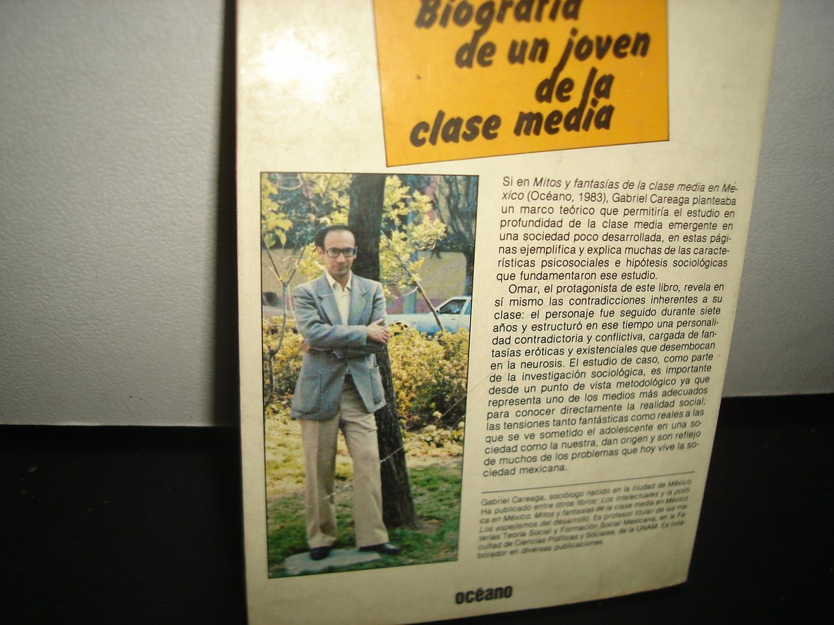 3- Biografía De Un Joven De La Clase Media - Gabriel Careaga