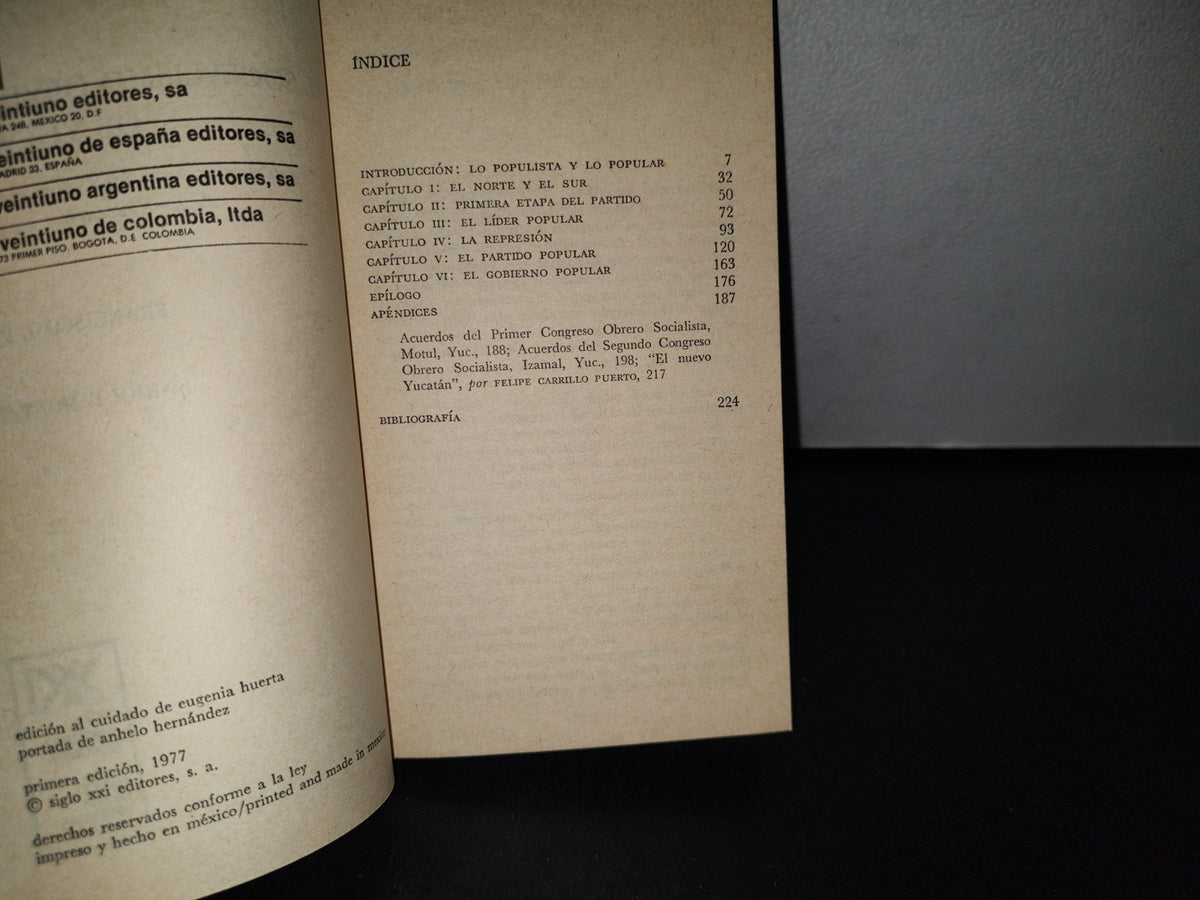 89- El Socialismo Olvidado De Yucatán - Francisco J. Paoli - Primera Edición 1977
