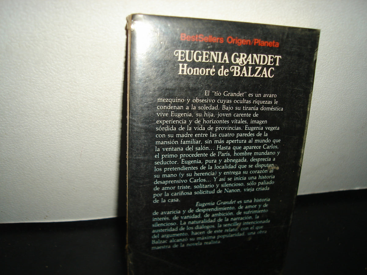 7- Eugenia Grandet - Honoré De Balzac - Bestsellers Origen/Planeta - 80'S