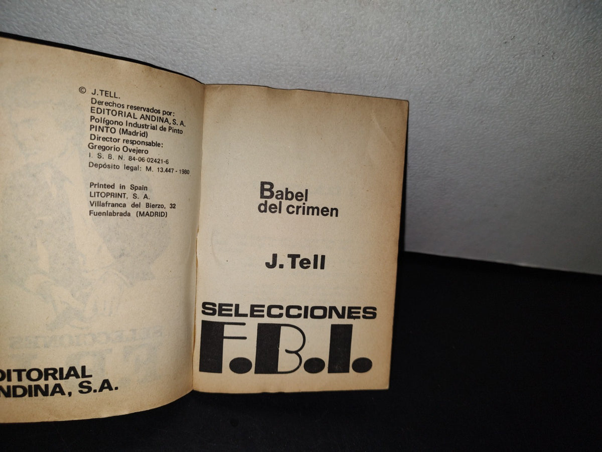 195- Fbi Selecciones Policíacas. Babel Del Crimen - J. Tell - 1980