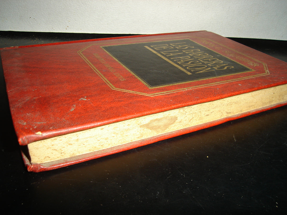 10- Las Barreras De La Pasión - Frank G. Slaughter