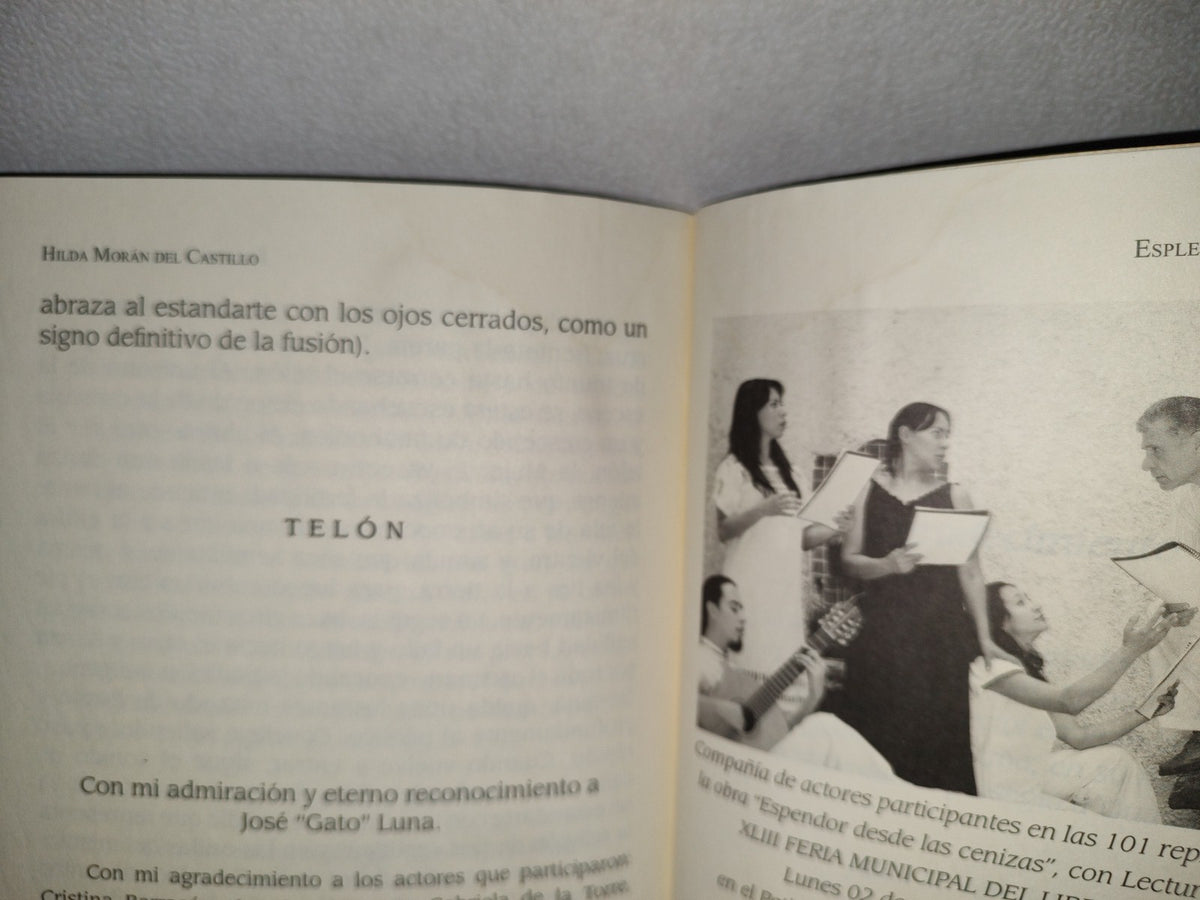 54- Esplendor Desde Las Cenizas - Hilda Morán Del Castillo - Firmado - Primera Edición 2011