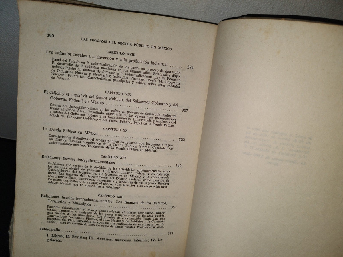 139- Las Finanzas Del Sector Público En México - Roberto Anguiano Equihua - Universidad Nacional Autónoma De México - Primera Edición 1968