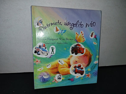 87-2- Duérmete, Angelito Mío. Texto De Margaret Wise Brown - Parragon Books Ltd 2012