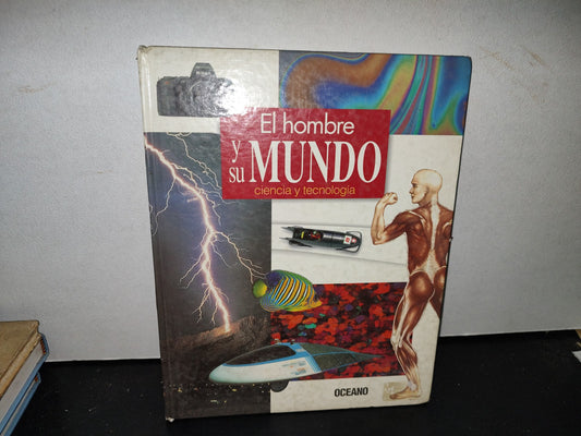 57- El Hombre Y Su Mundo. Ciencia Y Tecnología. Océano
