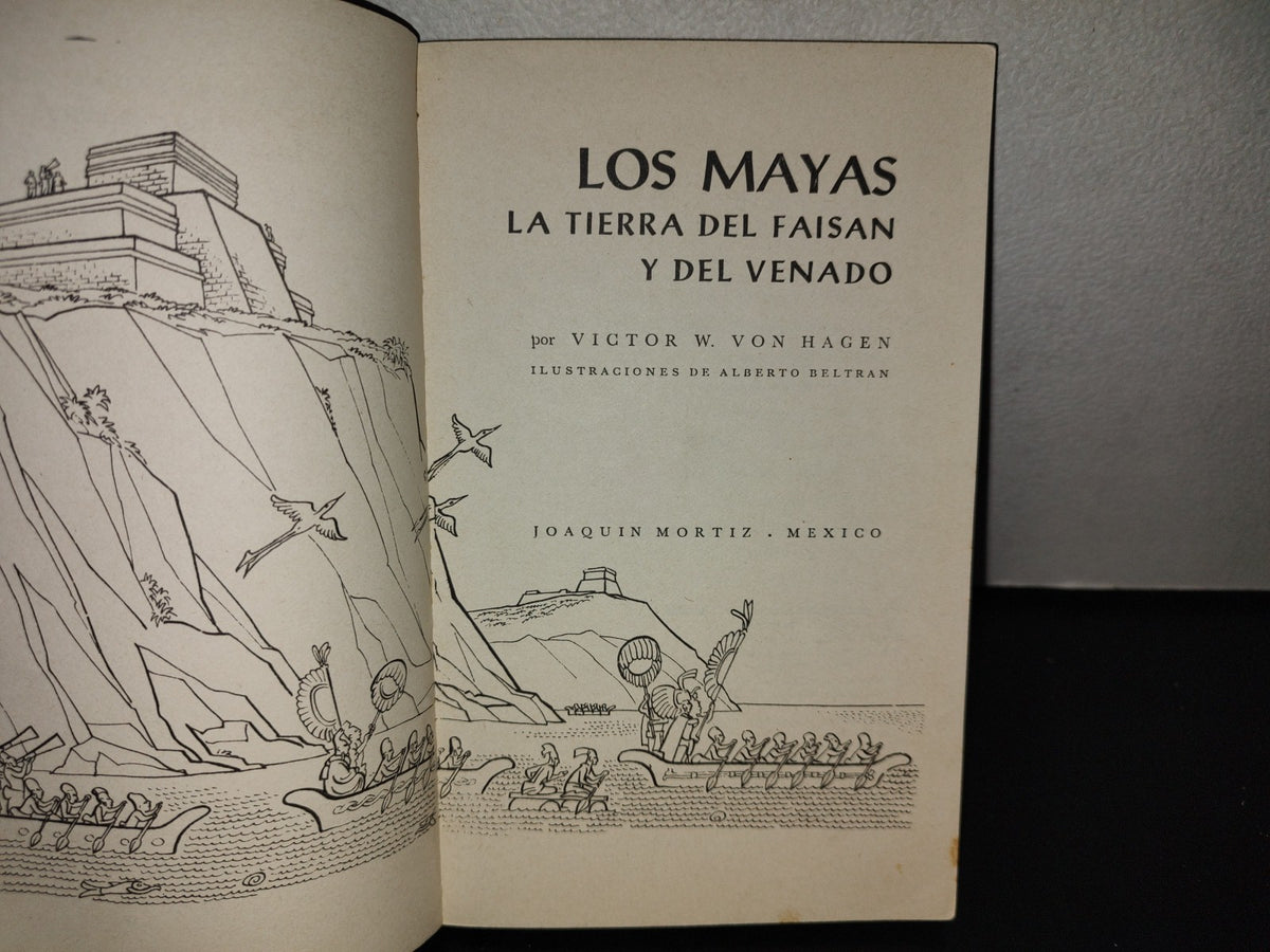 158- Los Mayas - Victor W. Von Hagen - Joaquín Mortiz, 1989