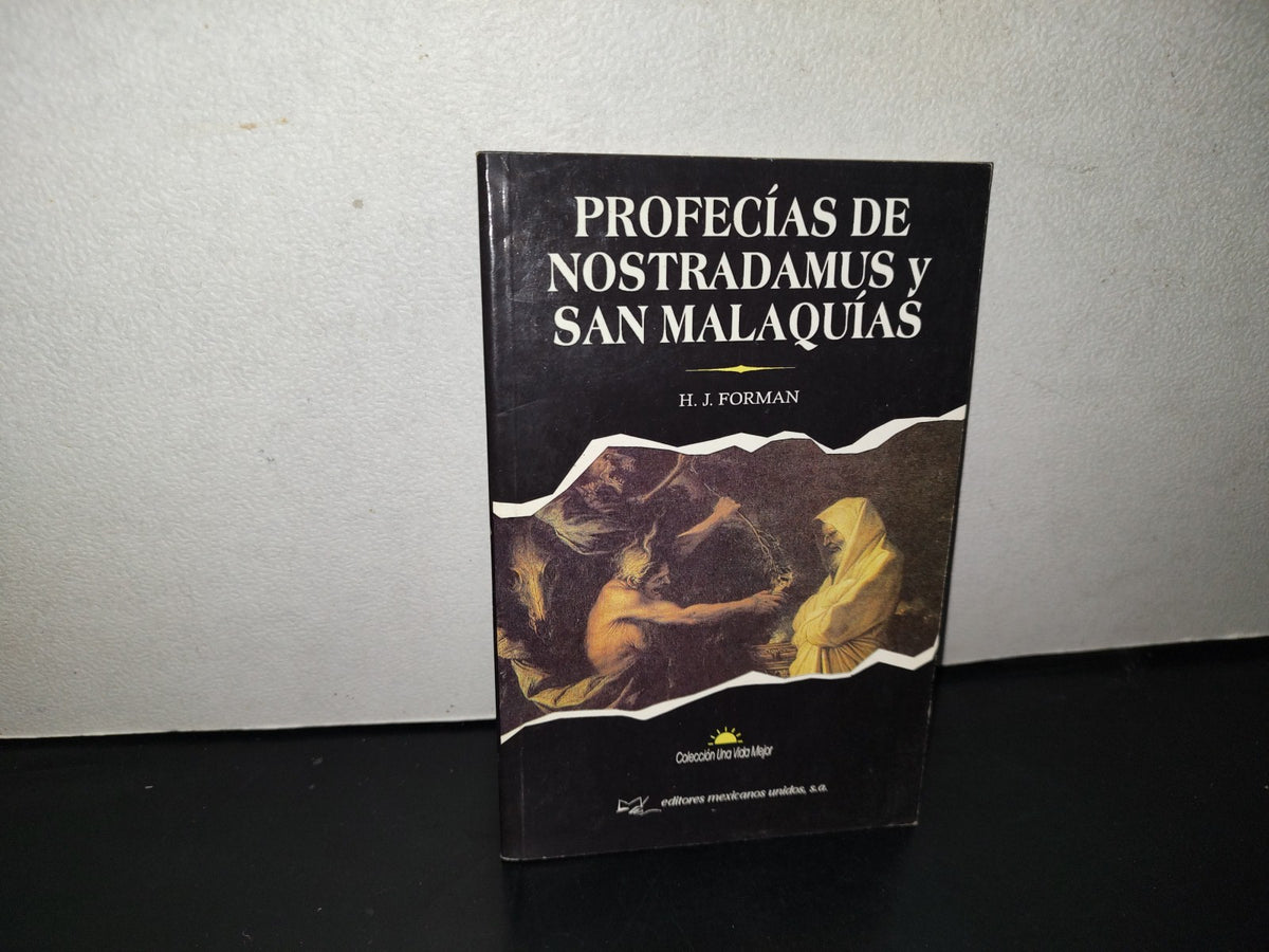 143- Profecías De Nostradamus Y San Malaquías - H. J. Forman