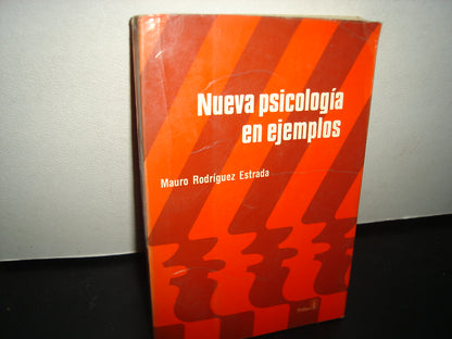 7- Nueva Psicología En Ejemplos - Mauro Rodríguez Estrada