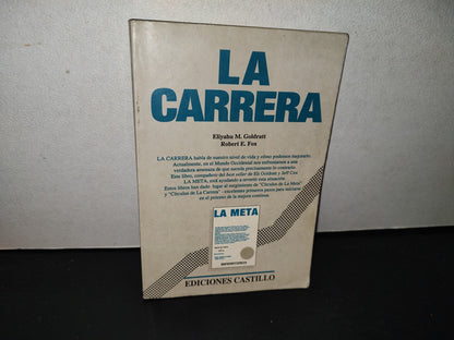 139- La Carrera - Eliyahu M. Goldratt, Robert E. Fox - Ediciones Castillo 1992