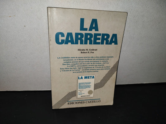 139- La Carrera - Eliyahu M. Goldratt, Robert E. Fox - Ediciones Castillo 1992