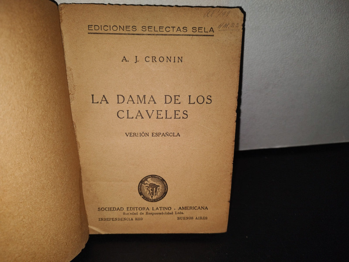 80- La Dama De Los Claveles - A. J. Cronin - Ediciones Selectas Sela - 1947