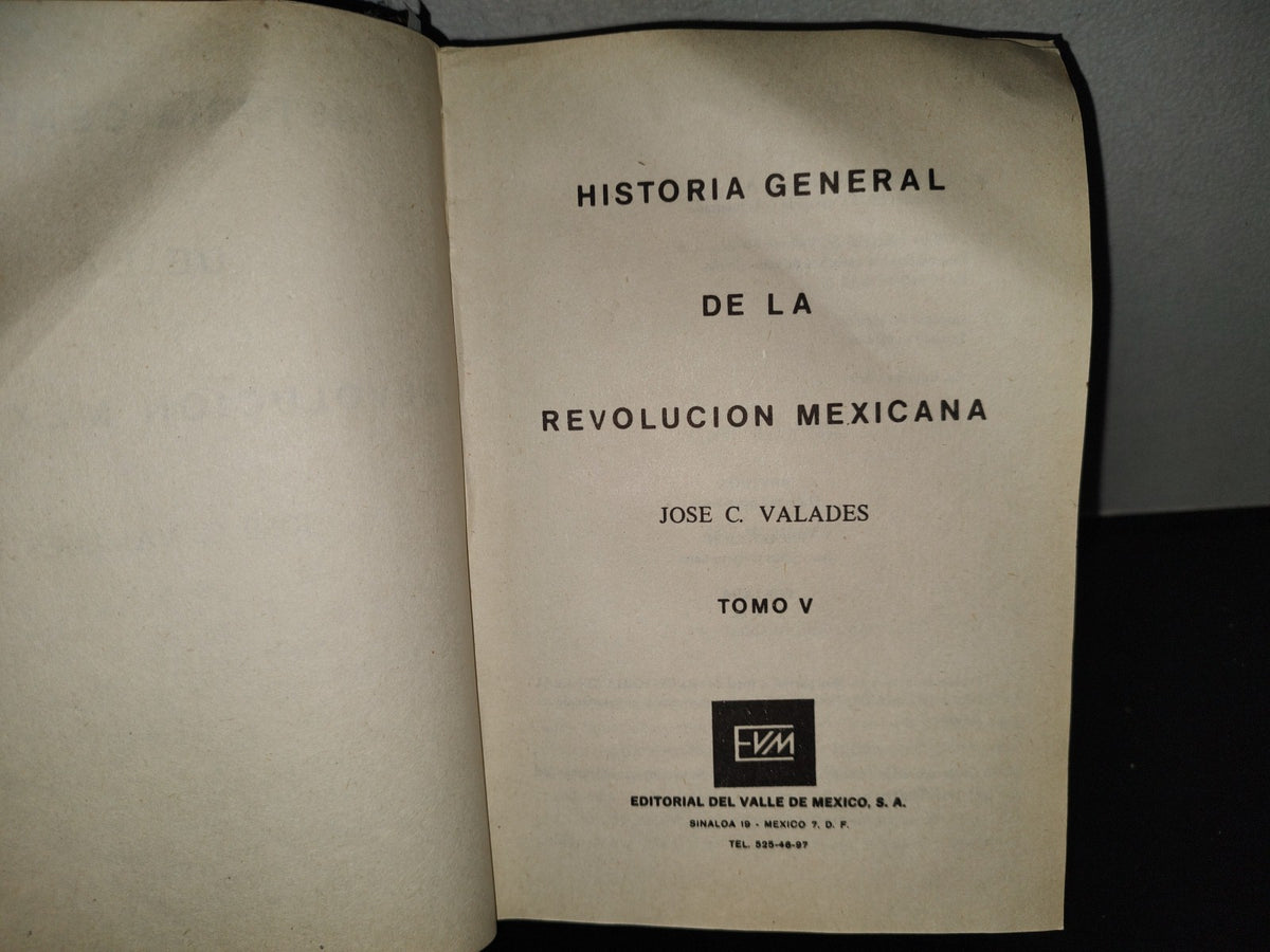 202- Historia General De La Revolución Mexicana. Tomo V - José C. Valadés - 1979