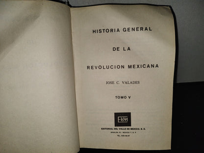 202- Historia General De La Revolución Mexicana. Tomo V - José C. Valadés - 1979