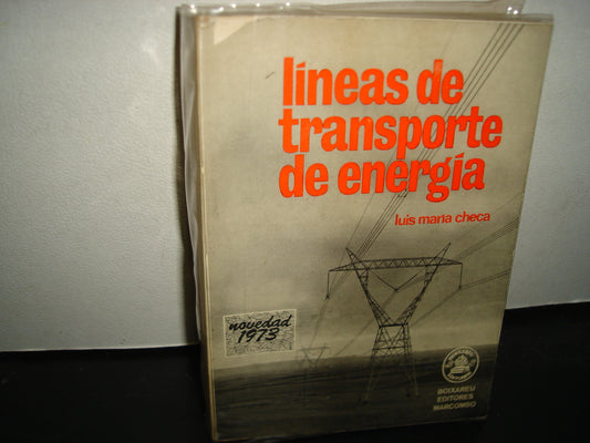 160- Líneas De Transporte De Energía - Luis María Checa