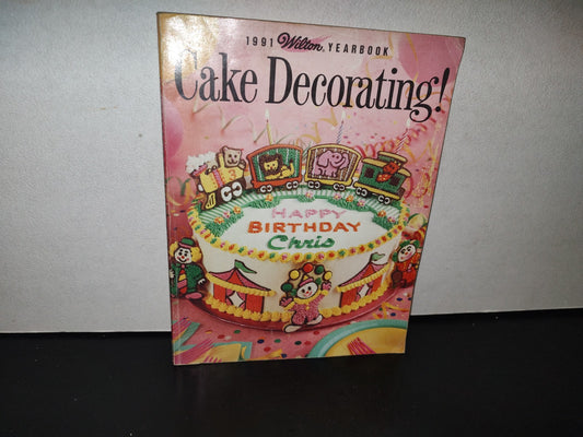 89- Decoración De Pasteles. 1991 Yearbook Of Cake Decorating