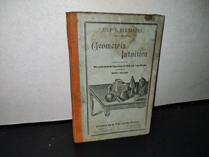 65- Geometría Intuitiva - Julio S. Hernández - 1910