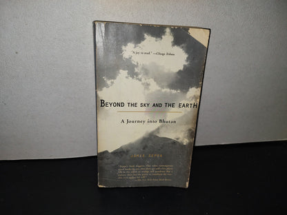 139- Beyond The Sky And The Earth. A Journey Into Bhutan - Jamie Zeppa - 2000