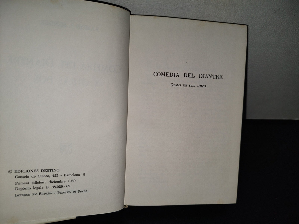 124- Comedia Del Diantre Y Otras Dos - Ramón J. Sender - Ediciones Destino - Primera Edición 1969