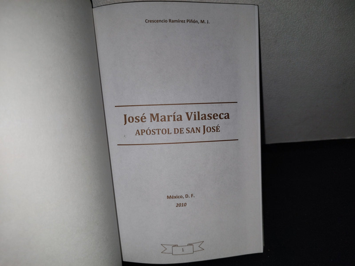 174- José María Villaseca. Apóstol De San José - Crescencio Ramírez Piñón, M. J. -