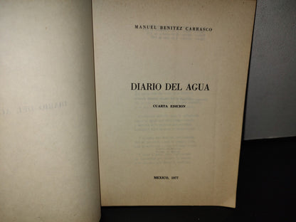 100- Diario Del Agua - Manuel Benítez Carrasco - 1977 - Firmado