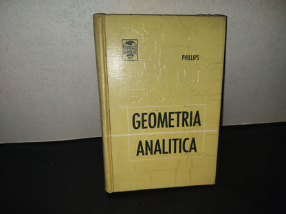 196- Geometría Analítica - Phillips - Uteha - 1966