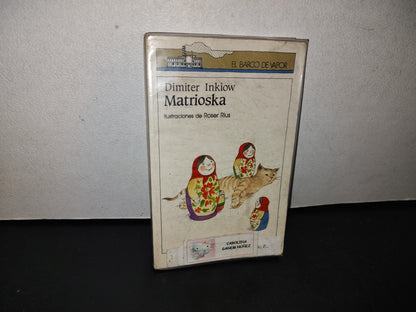 101- Matrioska - Dimiter Inkiow - El Baarco De Vapor - 2000