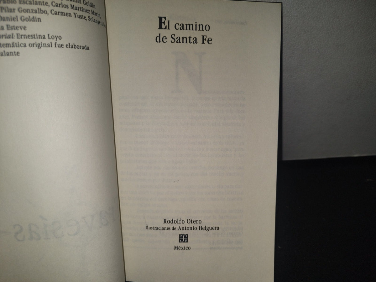 34- El Camino De Santa Fe - Rodolfo Otero - Primera Edición 1994