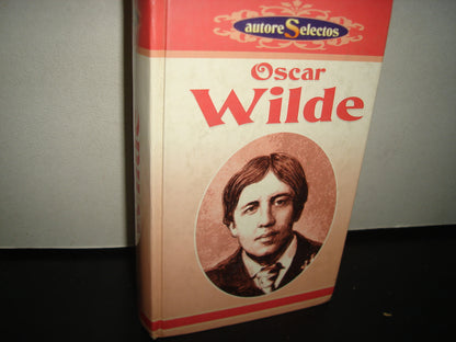 7- Autores Selectos. Oscar Wilde