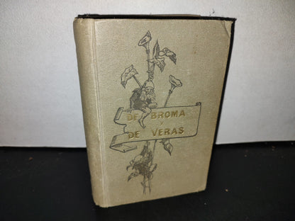 65- De Broma Y De Veras. Varias Obras De P. Villariño - 1900'S