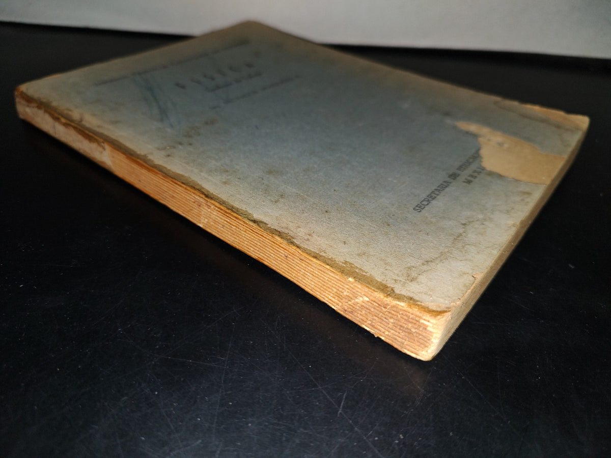 143- Física. Cuaderno De Trabajo. S. Mosqueira. Secretaría De Educación Pública, México, 1A. E. 1961