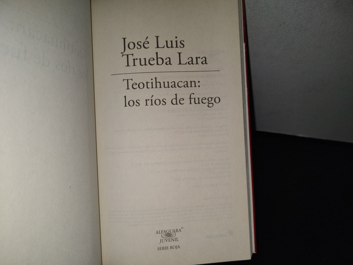 91- Teotihuacan: Los Ríos De Fuego - José Luis Trueba Lara - 2013