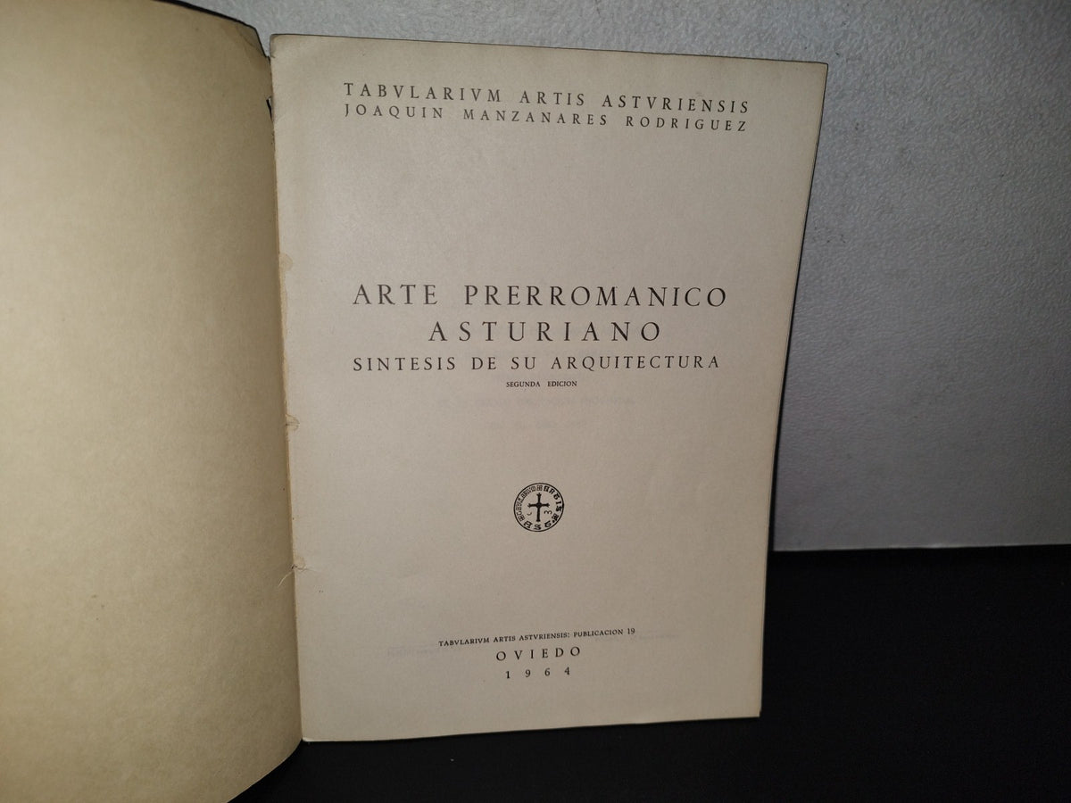 91- Arte Prerrománico Asturiano. Síntesis De Su Arquitectura - Joaquín Manzanares Rodríguez - 1964
