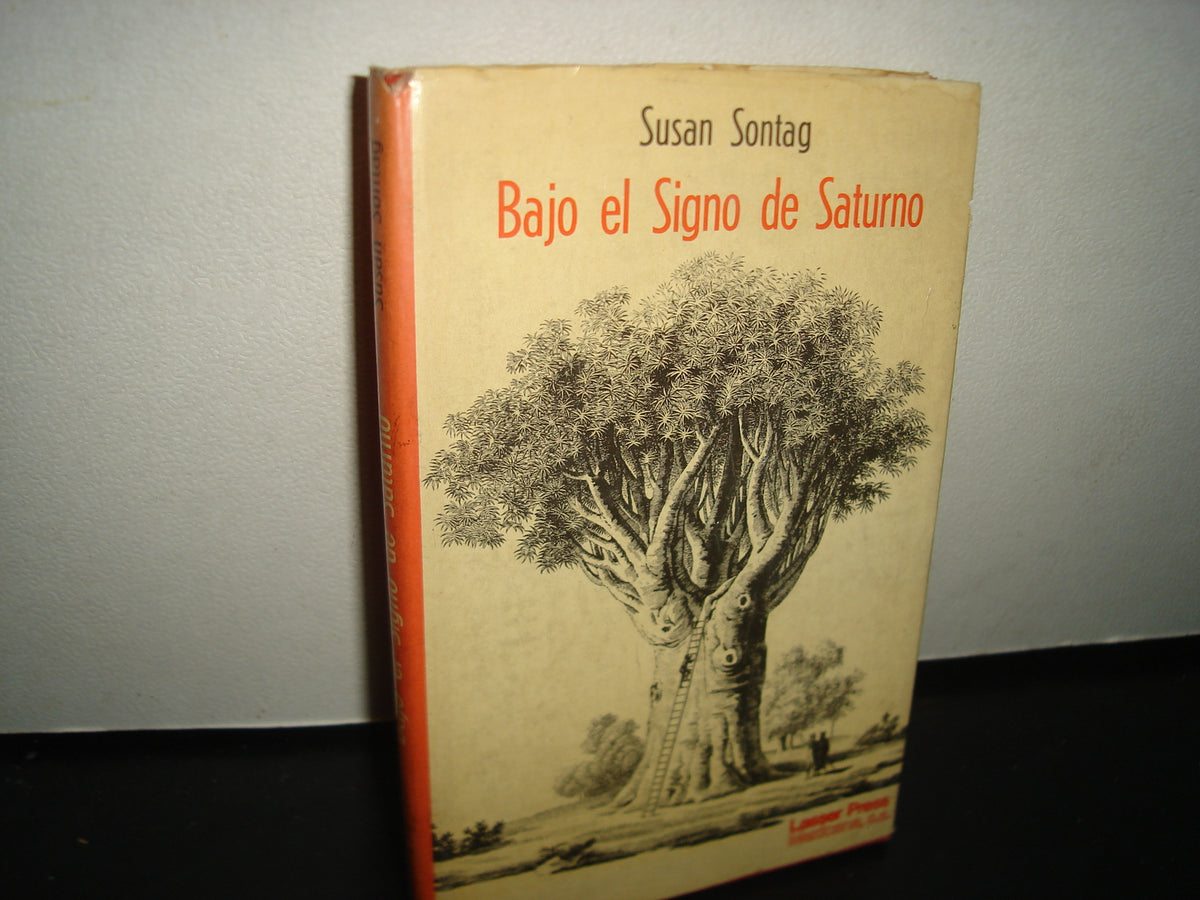 7- Bajo El Signo De Saturno - Susan Sontag