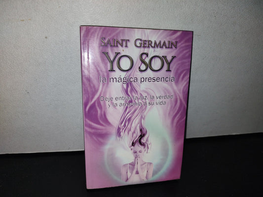 100- Yo Soy La Mágica Presencia - Saint Germain