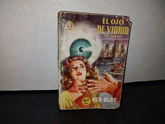 101- El Ojo De Vidrio (The Glass Eye) - Red Bloy - Editorial Diana S. A. - 1955