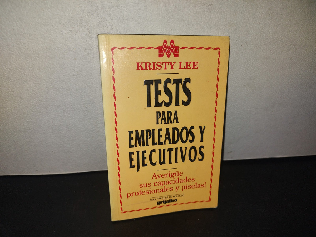 209- Tests Para Empleados Y Ejecutivos - Kristy Lee