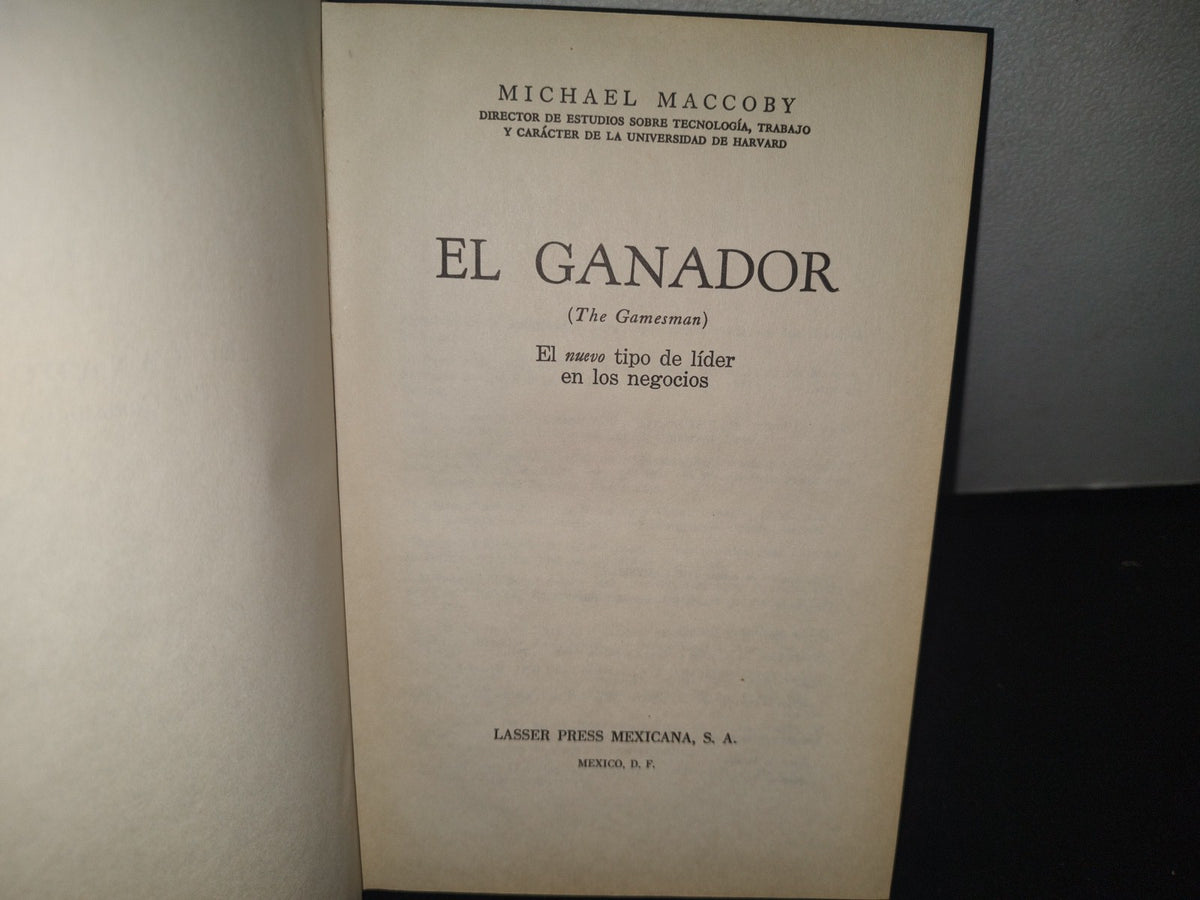 34- El Ganador. El Nuevo Tipo De Líder En Los Negocios - Michael Mccoby
