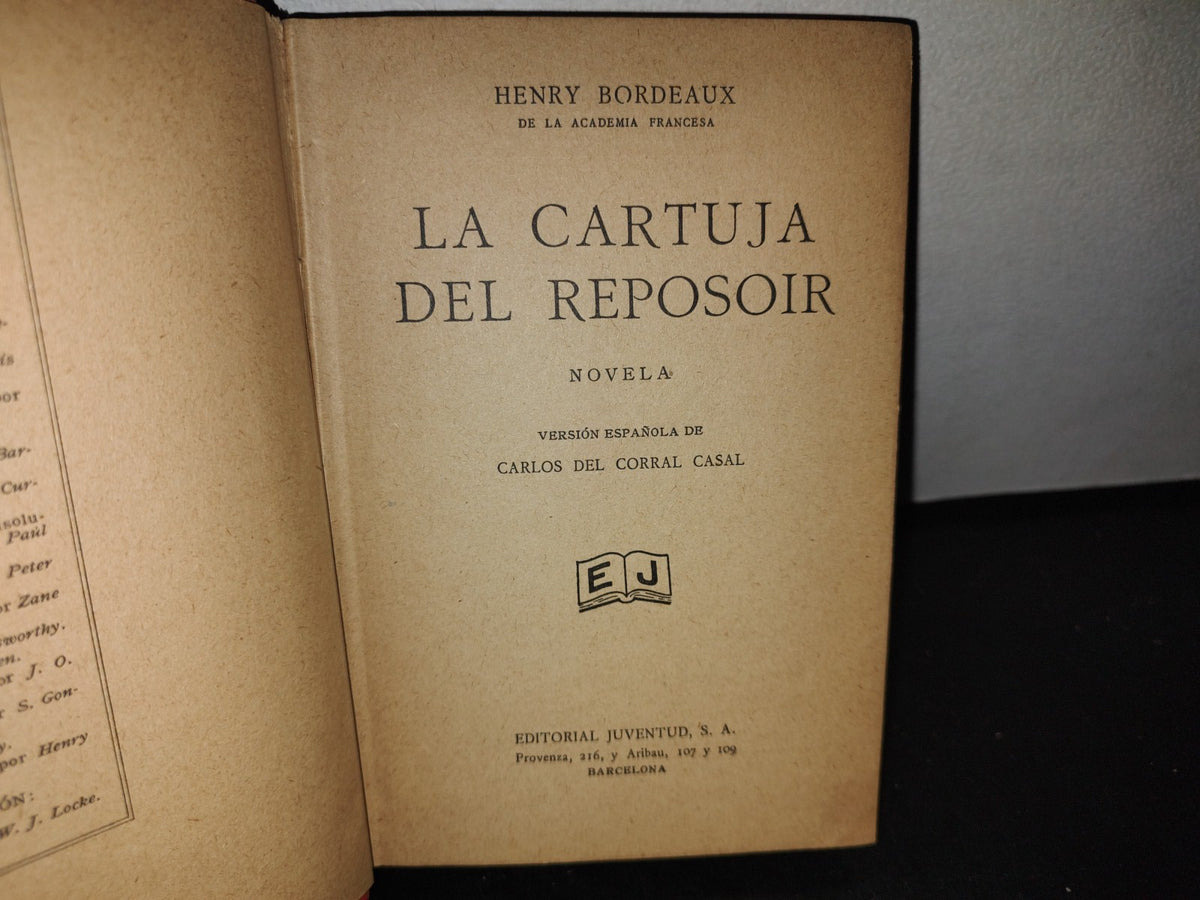 63- La Cartuja De Reposoir - Henry Bordeaux - Primera Edición 1929