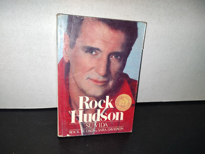 80- Rock Hudson. Su Vida - Rock Hudson Y Sara Davidson - 1986
