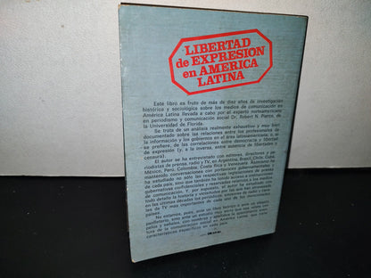 143- Libertad De Expresión En América Latina - Robert N. Pierce - Editorial Mitre - 1982