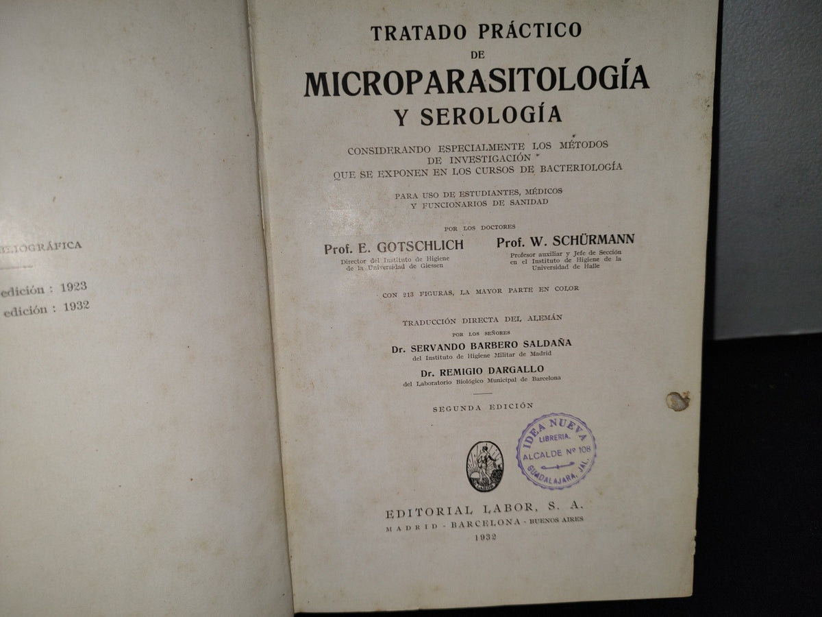 59- Tratado Práctico De Microparasitología Y Serología - E. Gotschlich, W. Schürmann - 1932