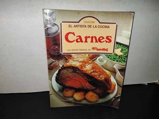 99- Colección El Artista De La Cocina. Carnes. Una Edición Especial De Tvnovelas - 1981