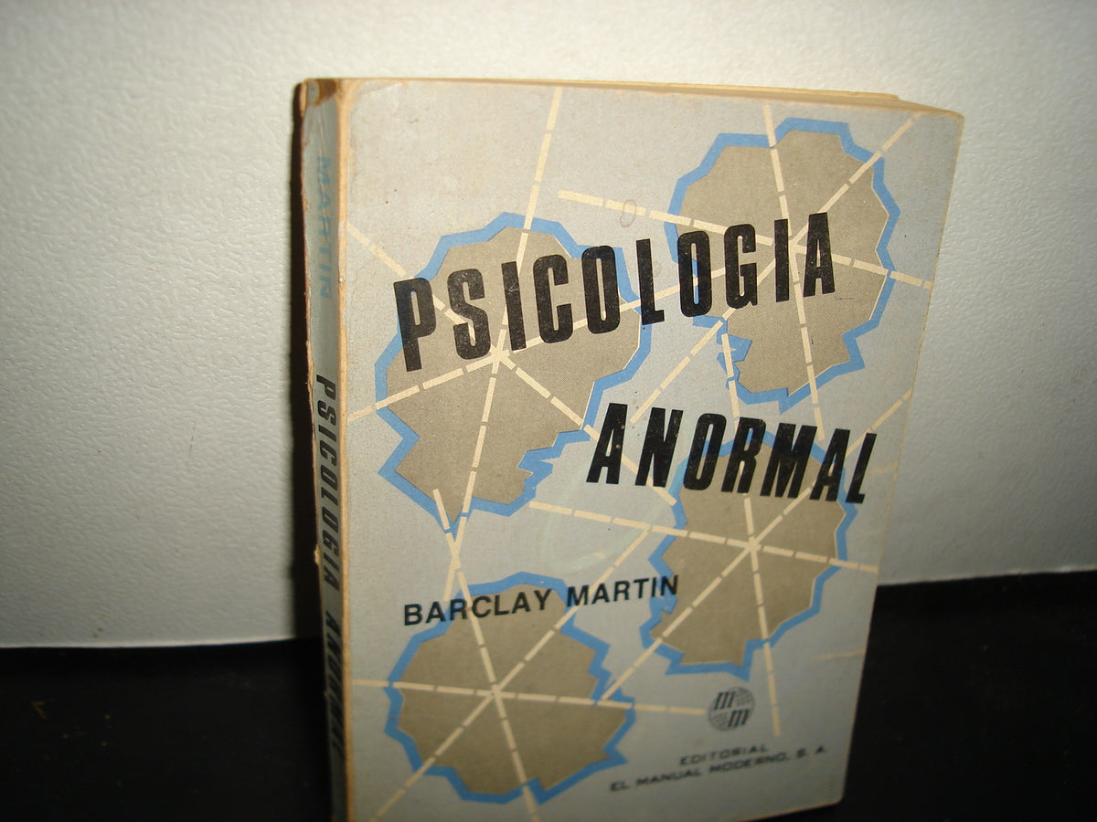 18- Psicología Anormal - Barclay Martin - Editorial El Manual Moderno