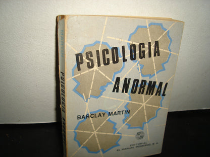 18- Psicología Anormal - Barclay Martin - Editorial El Manual Moderno