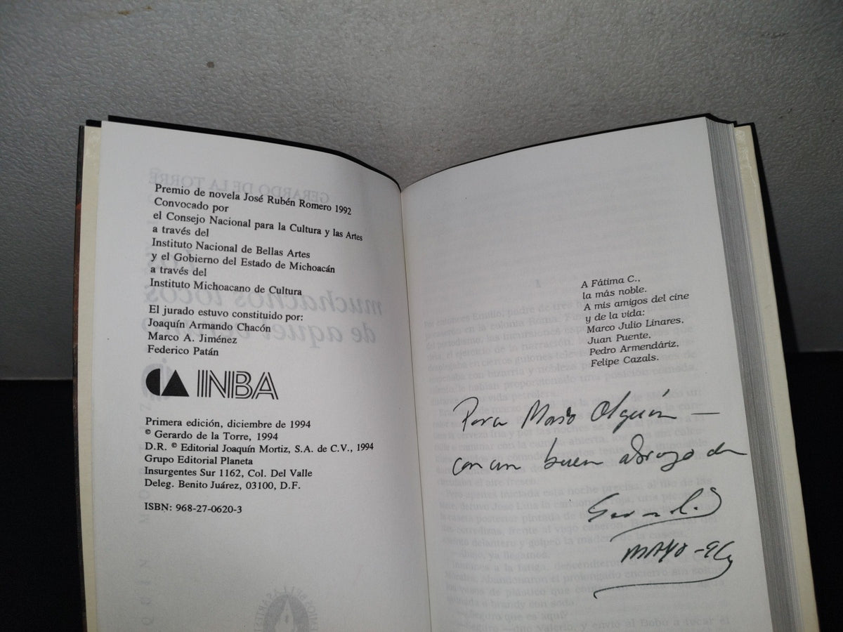 91- Los Muchachos Locos De Aquel Verano - Gerardo De La Torre - Editorial Joaquín Mortiz / INBA. Primera Edición 1994. Firmado