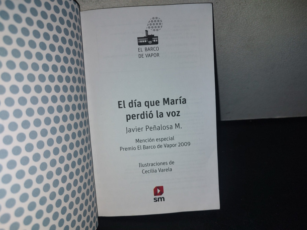 209- El Día Que María Perdió La Voz - Javier Peñalosa M.
