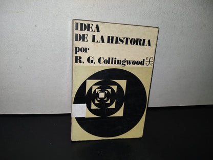91- Idea De La Historia - R. G. Collingwood - 1972