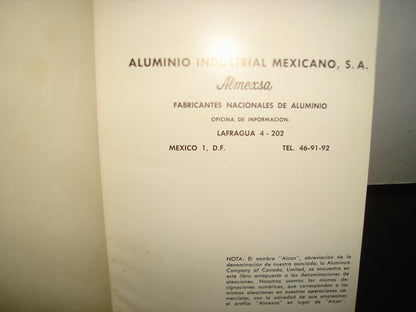 160- Manual Del Aluminio - Aluminio Industrial Mexicano S. A. Almexsa - 70'S